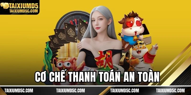 Cơ chế thanh toán an toàn