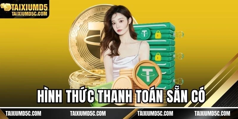 Hình thức thanh toán sẵn có