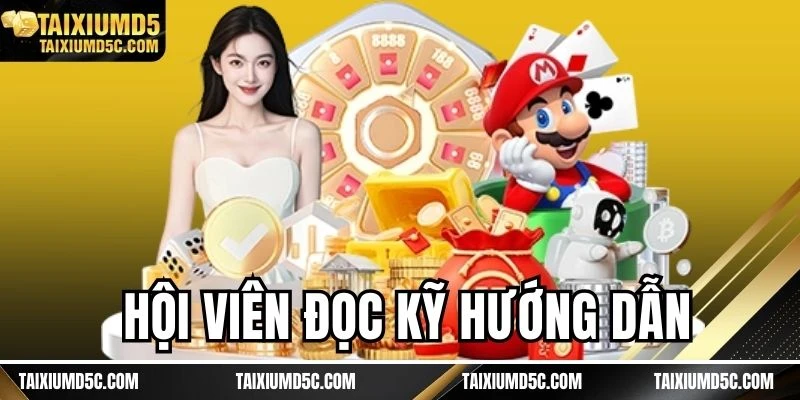Hội viên đọc kỹ hướng dẫn