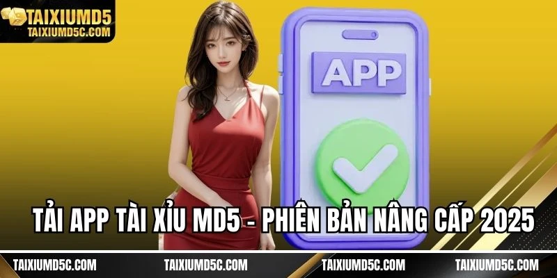Tải app tài xỉu MD5