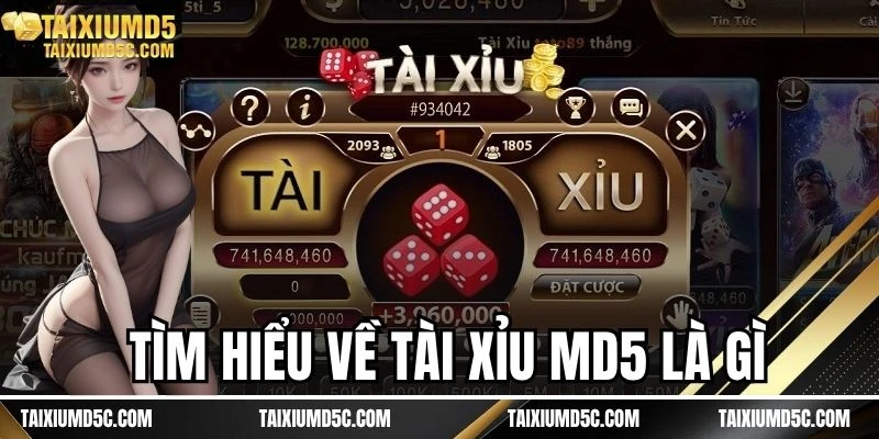 Tìm hiểu về Tài xỉu MD5 là gì
